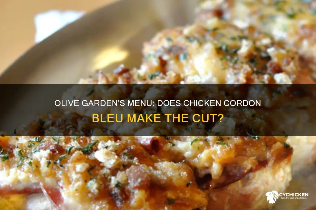 does the olive garden have chicken cordon bleu