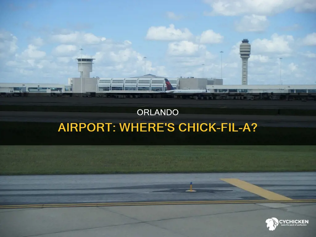 does the orlando airport have a chick fill a
