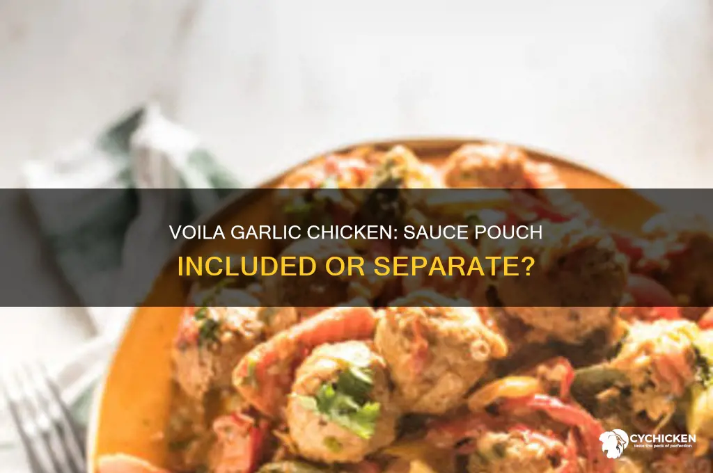 does the voila garlic chicken have a sauce pouch