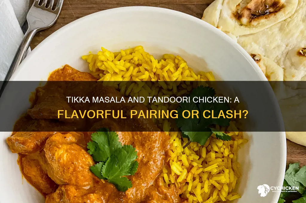 does tikka masala goes well with tandoori chicken