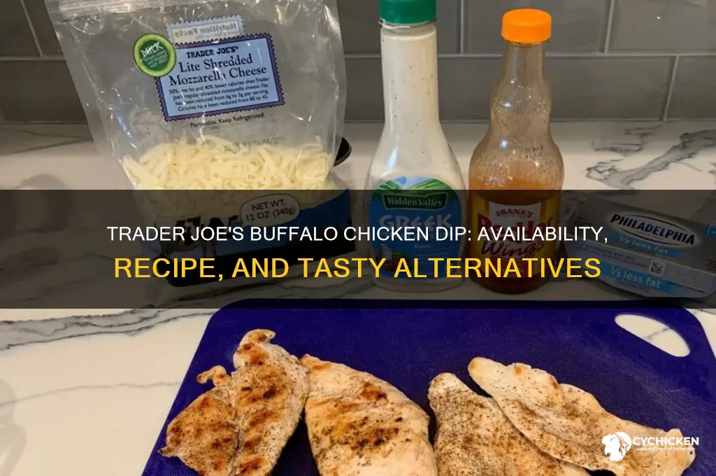 does trader joes have buffalo chicken dip