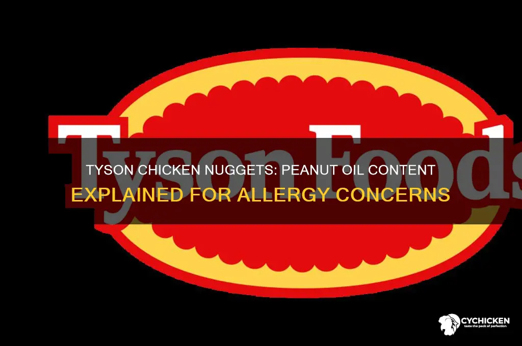 does tyson chicken nuggets have peanut oil