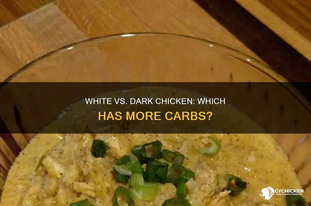 does white or dark chicken have more carbs