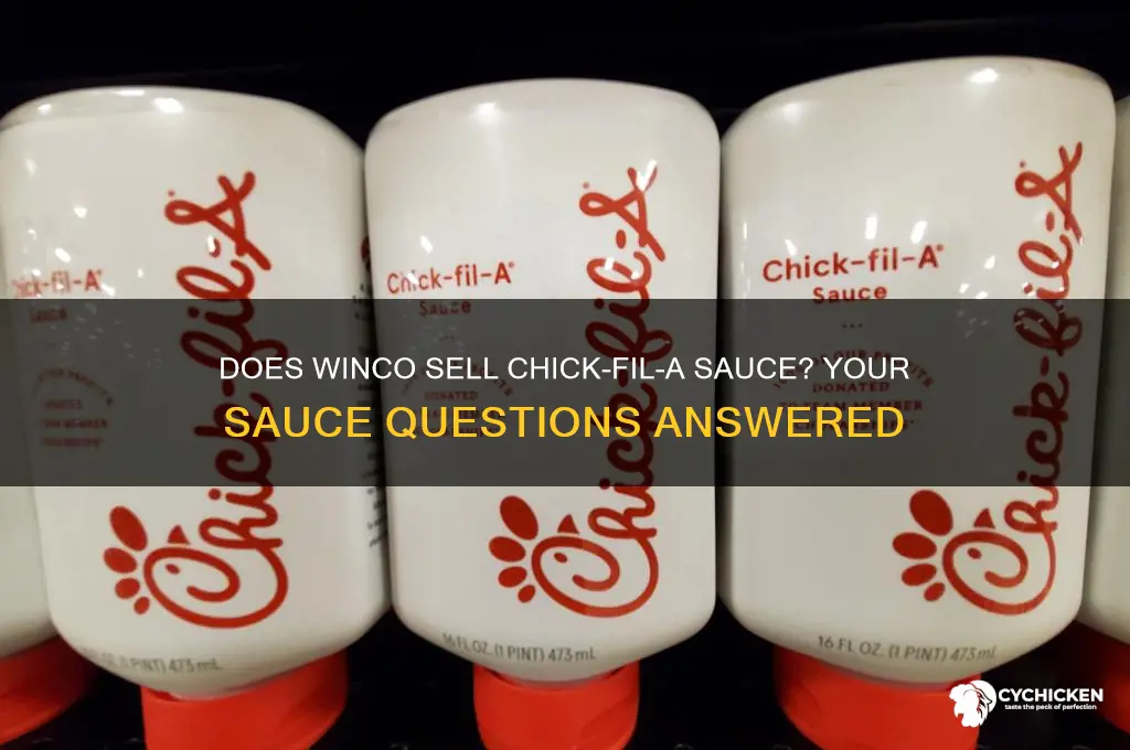 does winco sell chick fil a sauce