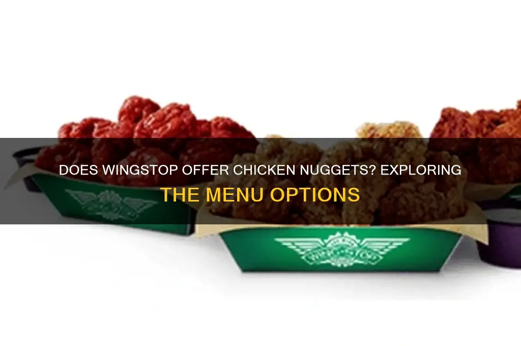 does wingstop have chicken nuggets