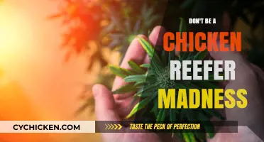 Overcome Cannabis Stigma: Don't Be a Chicken, Reefer Madness is a Myth