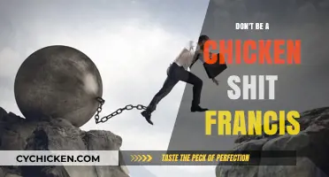 Overcome Fear: Stop Being a Chicken-Shit Francis and Take Action