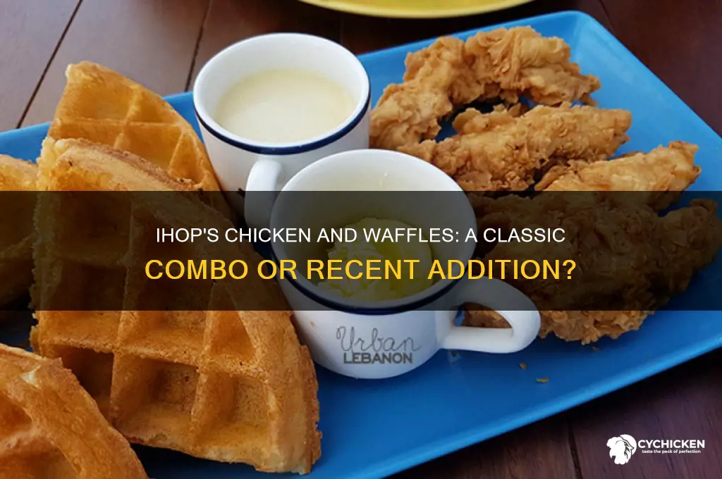 has chicken and waffles always been at ihop