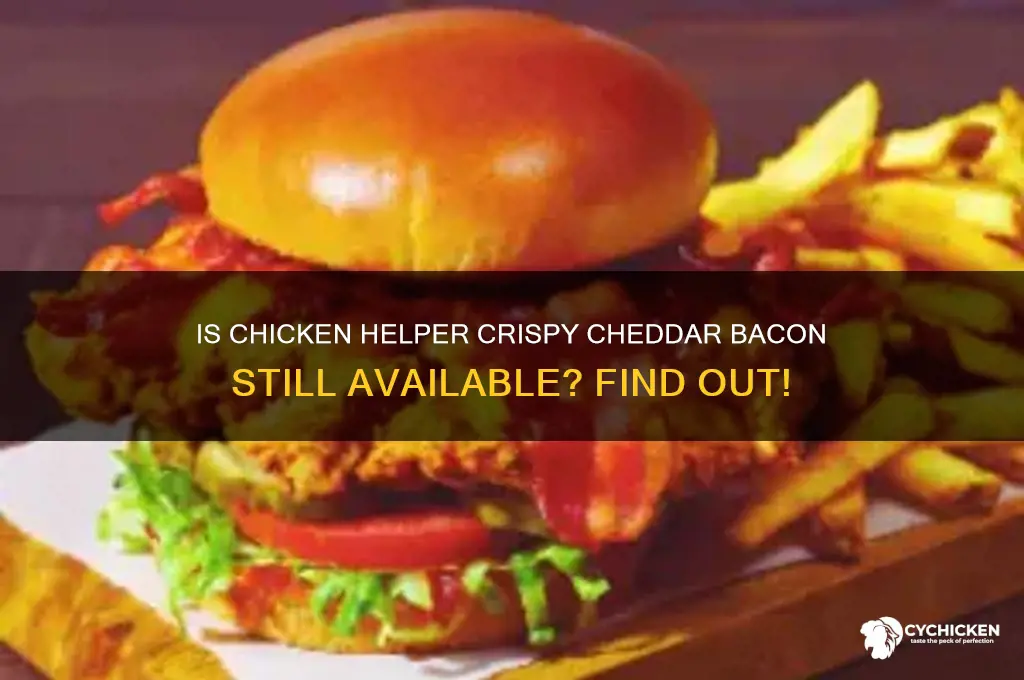 has chicken helper crispy cheddar bacon been discontinued
