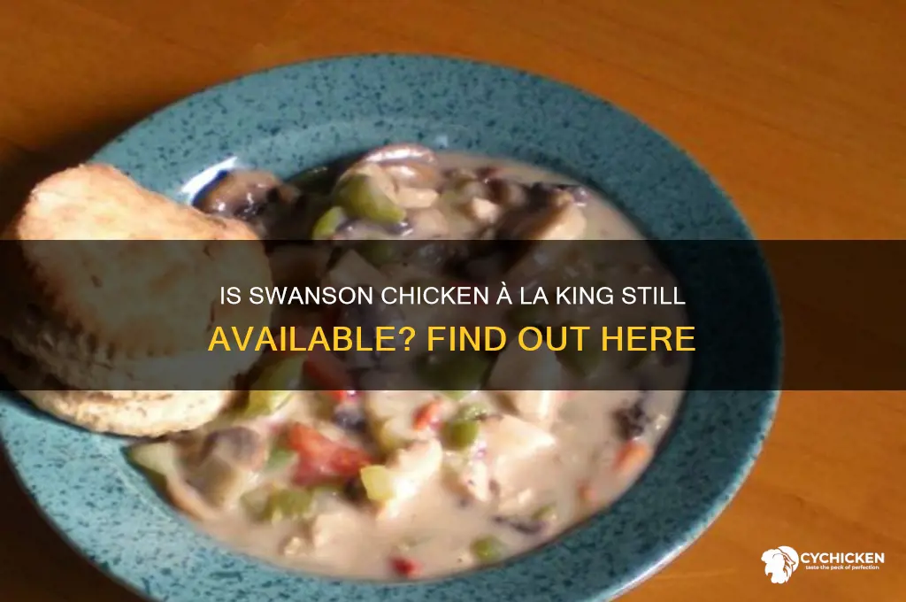 has swanson chicken ala king been discontinued