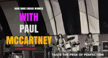 Dixie Chicks and Paul McCartney: A Musical Collaboration Explored