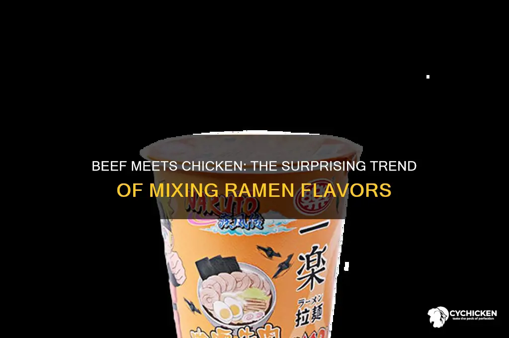 have people mixed beef ramen and chicken ramen