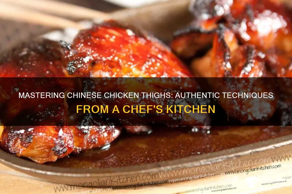 how a chinese chef cooks chicken thighs