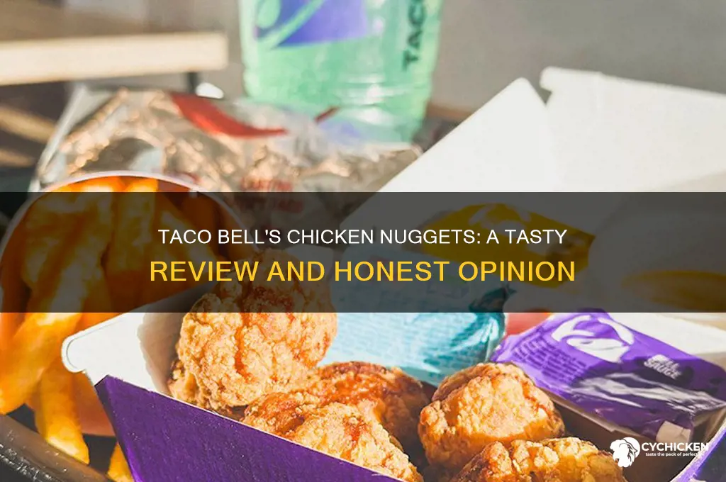 how are taco bell chicken nuggets