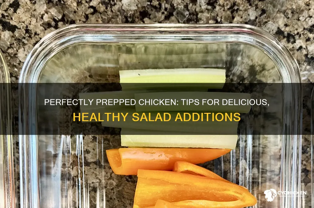 how best to prepare chicken for salads
