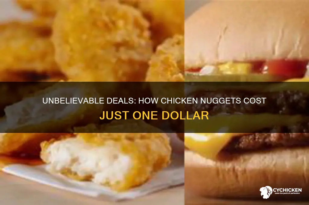 how can 10 chicken nuggets be one dollar