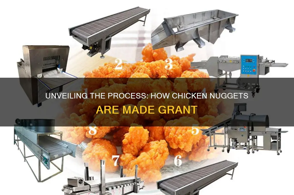 how chicken nuggets are made grant
