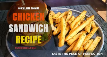 Claire Thomas' Ultimate Chicken Sandwich Recipe: A Step-by-Step Guide