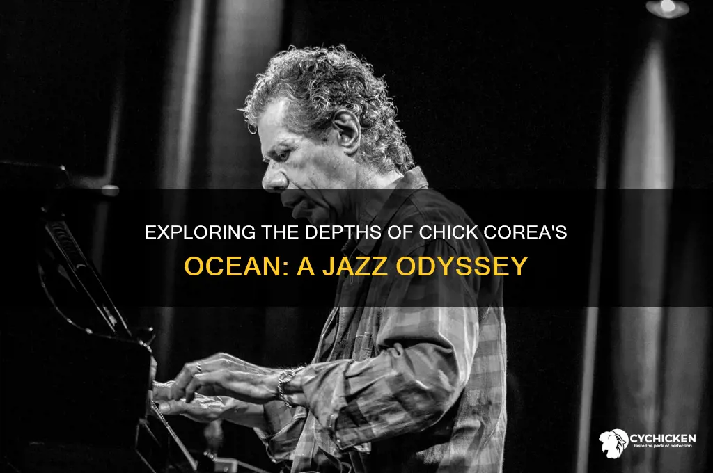 how deep is the ocean chick corea