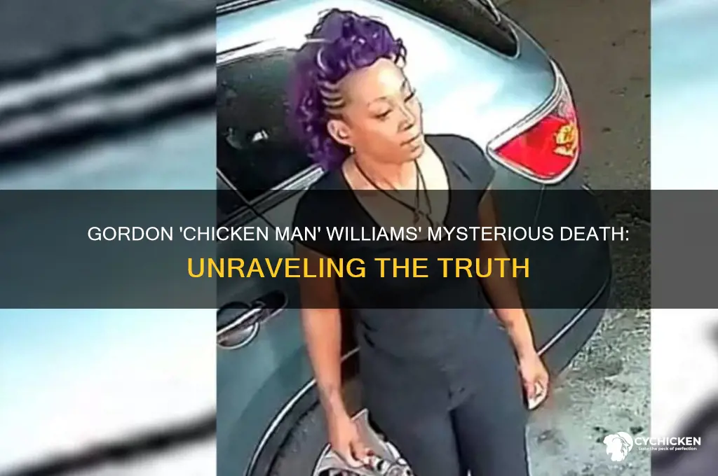 how did gordon chicken man williams die