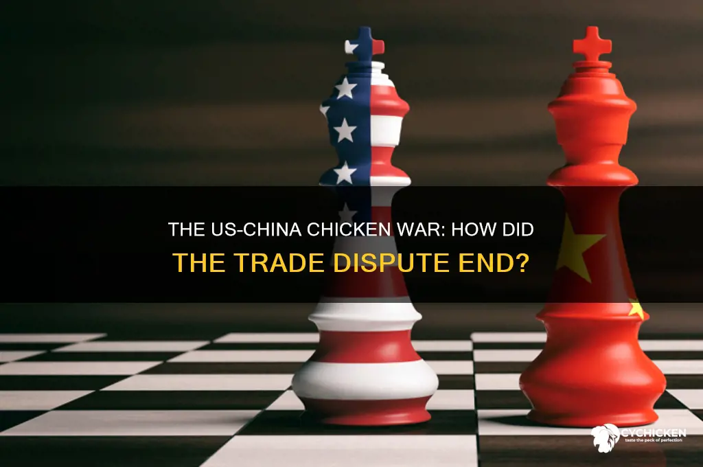 how did the us china chicken war end