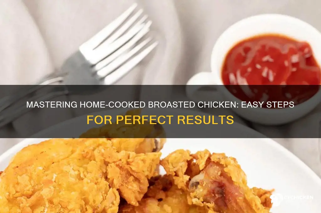 how do i broast chicken at home