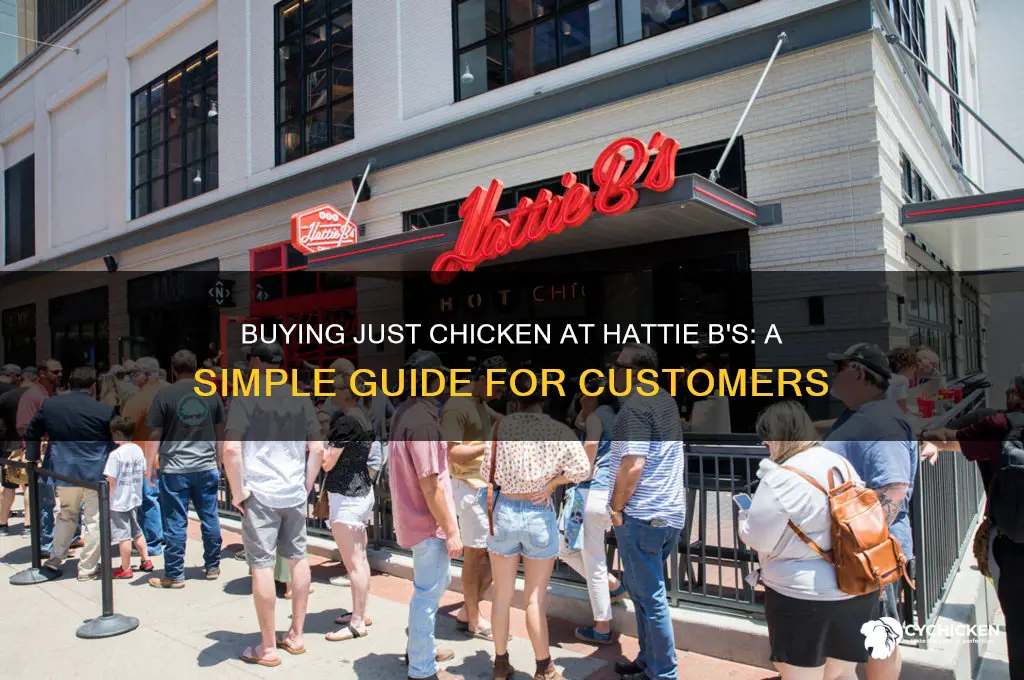 how do i buy just chicken from hattie b