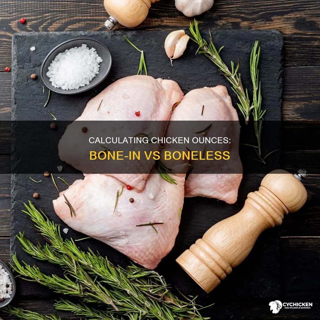 how do i calculate ounces of chicken with bone