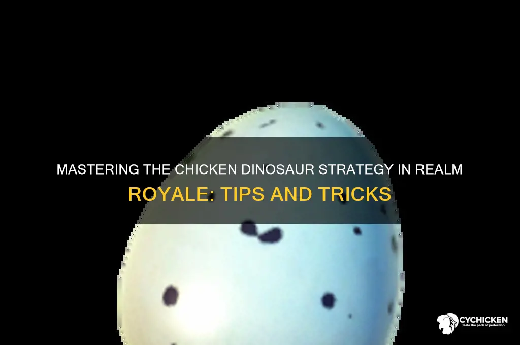 how do i chicken dinosaur in realm royale