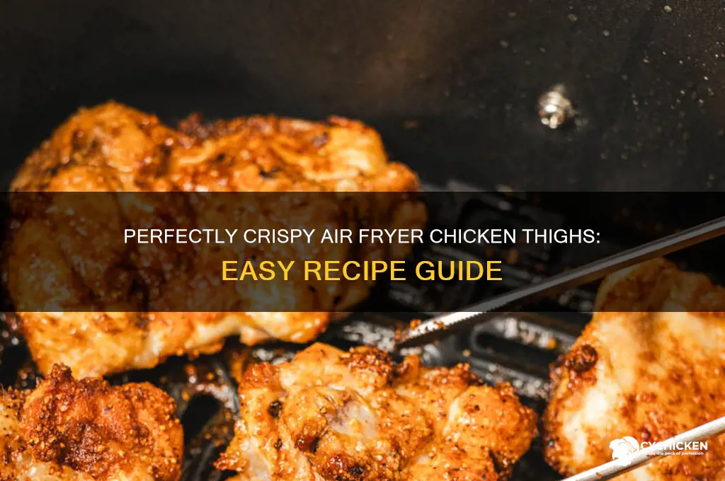 how do i cook chicken thighs in an airfryer