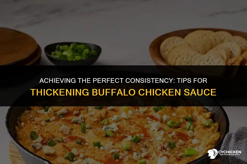 how do i get my buffalo chicken to thicken up