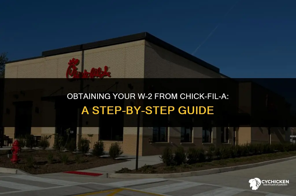 how do i get my w-2 from chick fil a