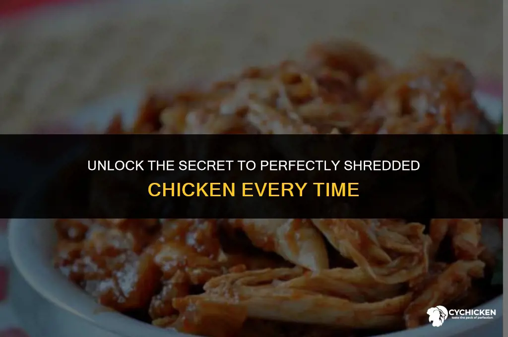 how do i get shredded chicken