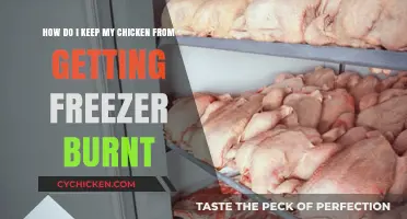 Prevent Freezer Burn: Essential Tips for Storing Chicken Safely