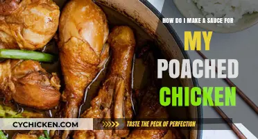 Perfect Poached Chicken Sauce: Easy, Flavorful Recipes to Elevate Your Dish