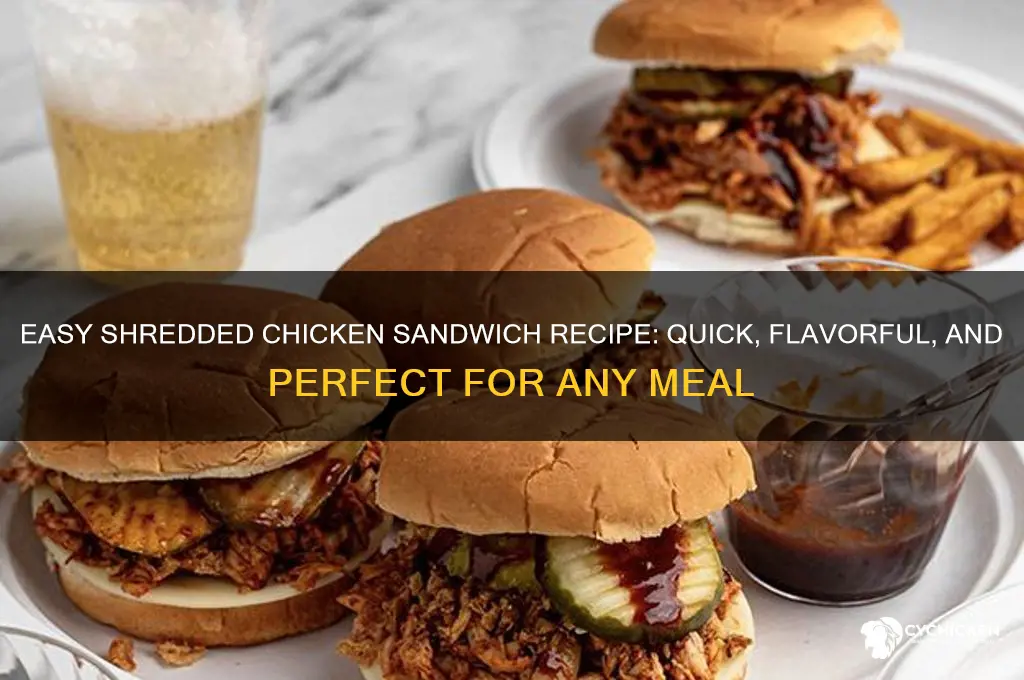 how do i make shredded chicken sandwiches