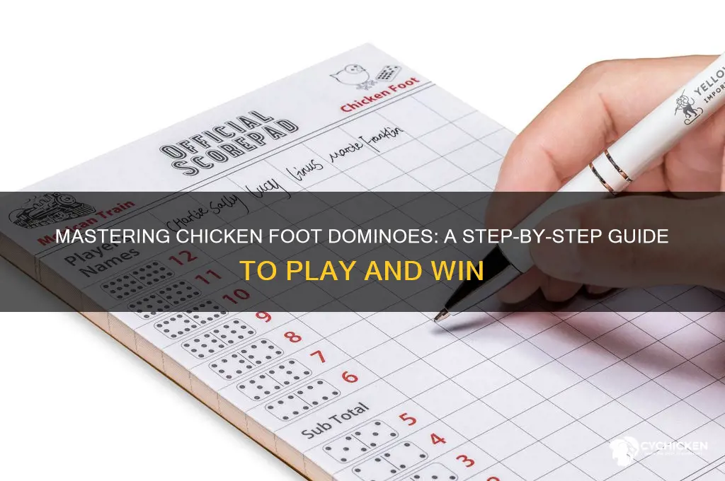 how do i play chicken foot dominoes