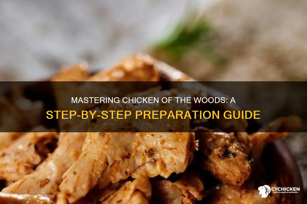 how do i prepare chicken of the woods
