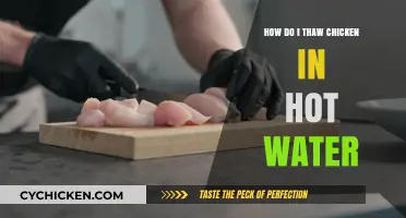 Quickly Thaw Chicken in Hot Water: A Safe and Efficient Method