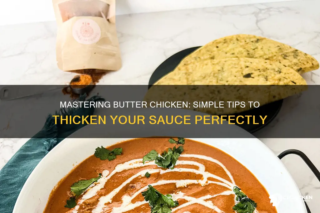 how do i thicken butter chicken sauce