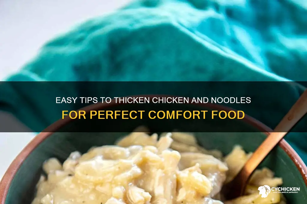how do i thicken chicken and noodles