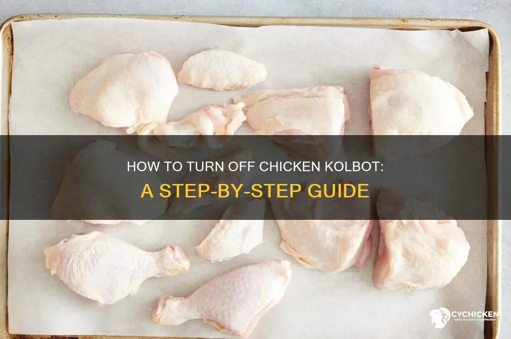 how do i turn off chicken kolbot