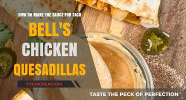 Master Taco Bell’s Chicken Quesadilla Sauce Recipe at Home