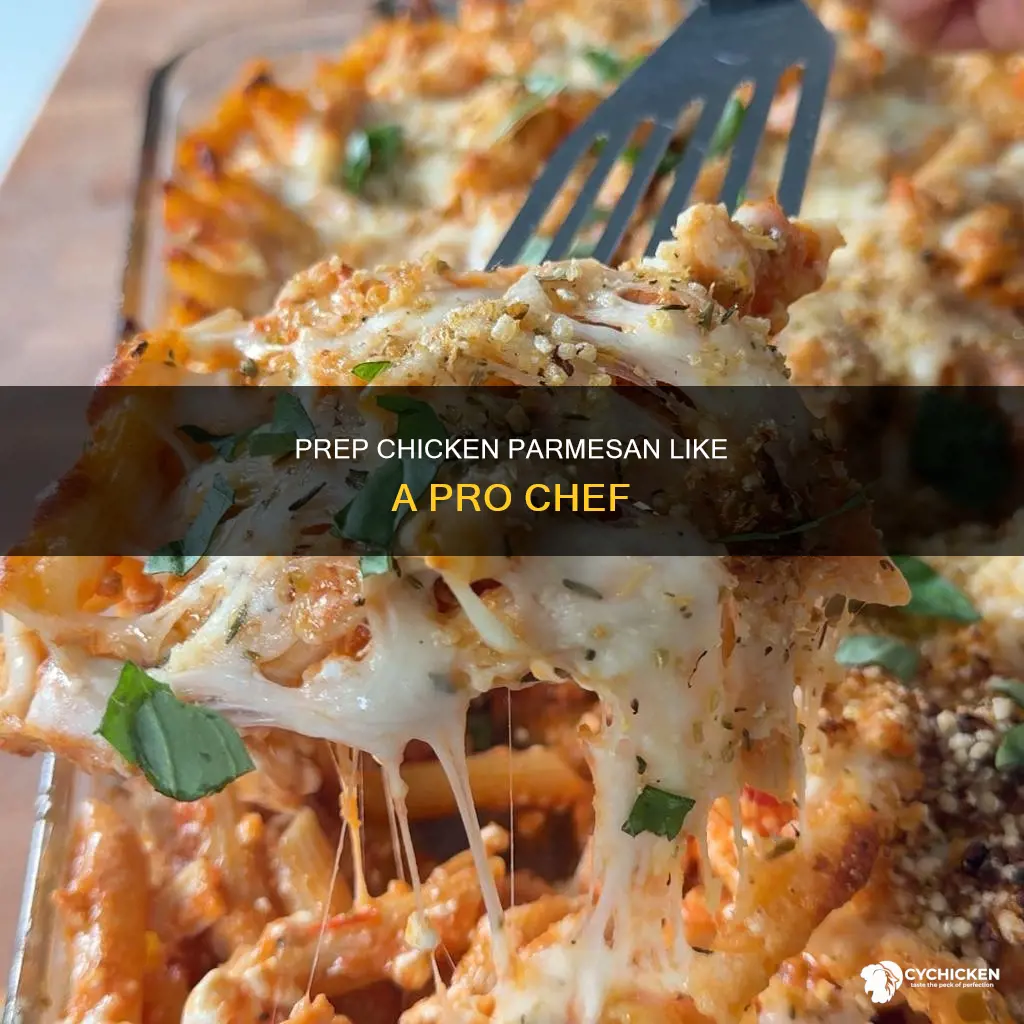 how do restaurants prep chicken parmesan ahead of time