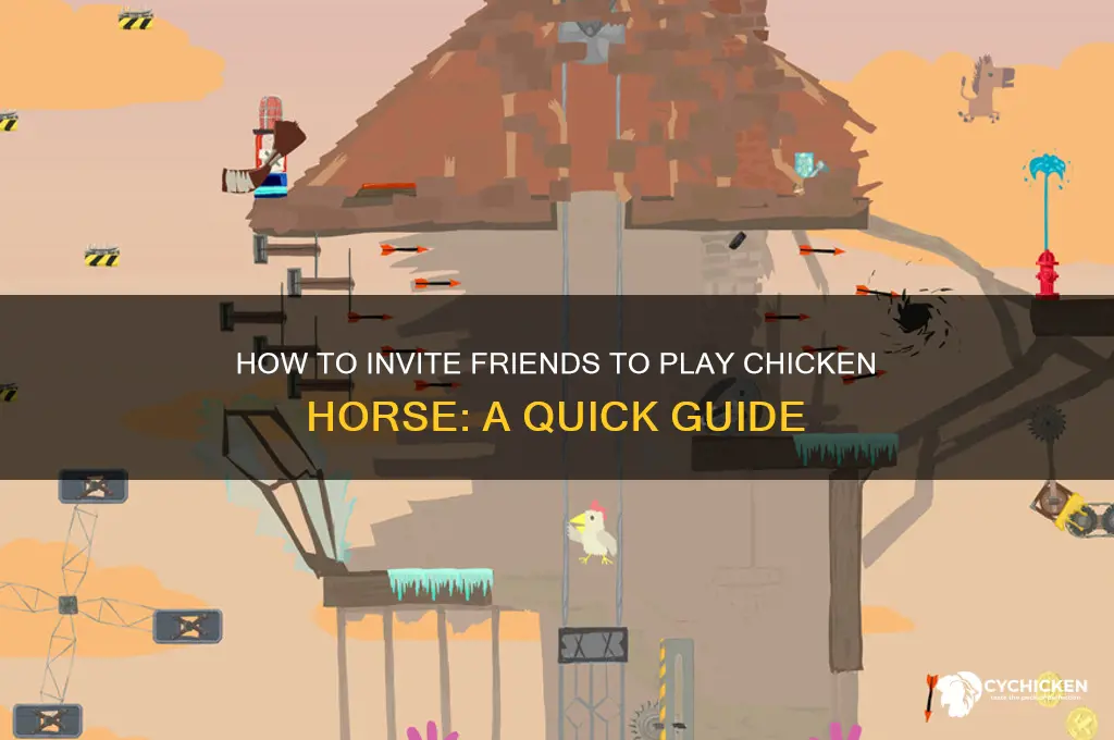 how do u invite someone to chicken horse