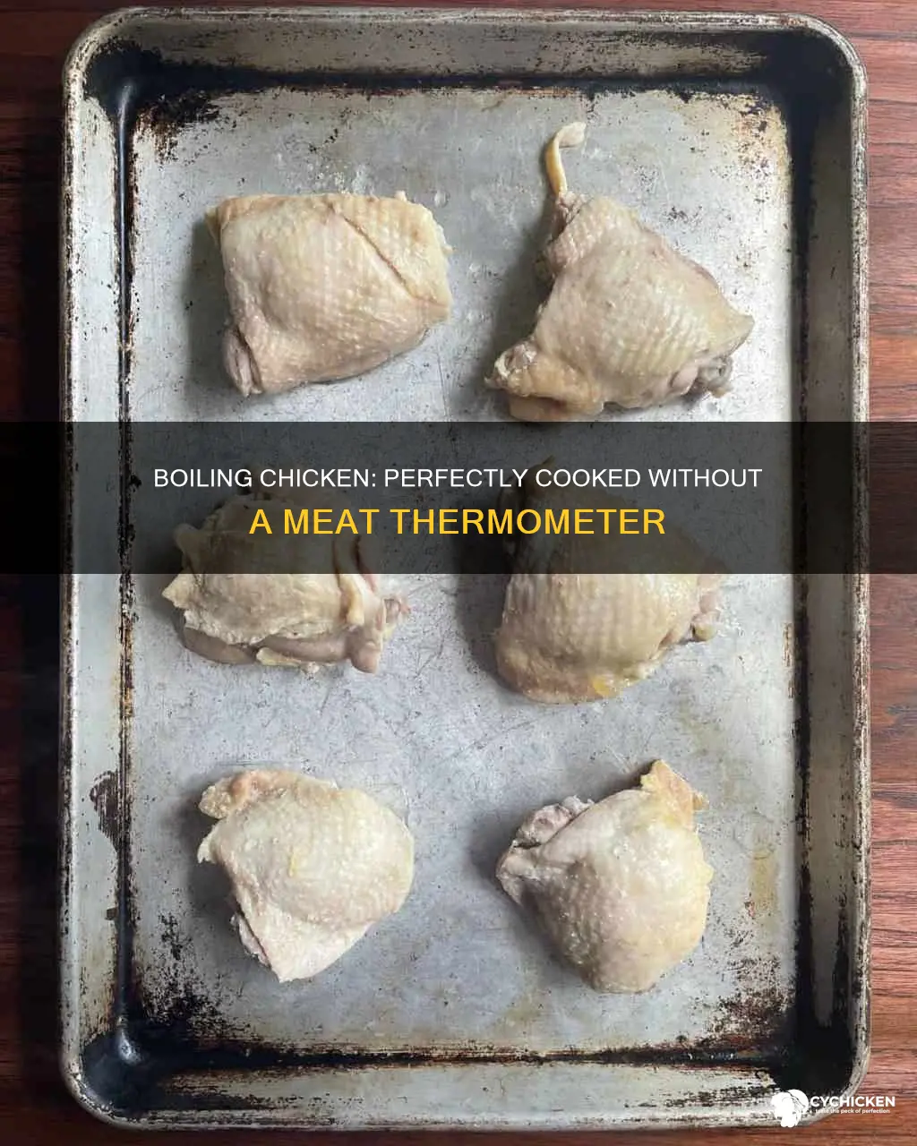 how do you boil chicken without a meat thermometer