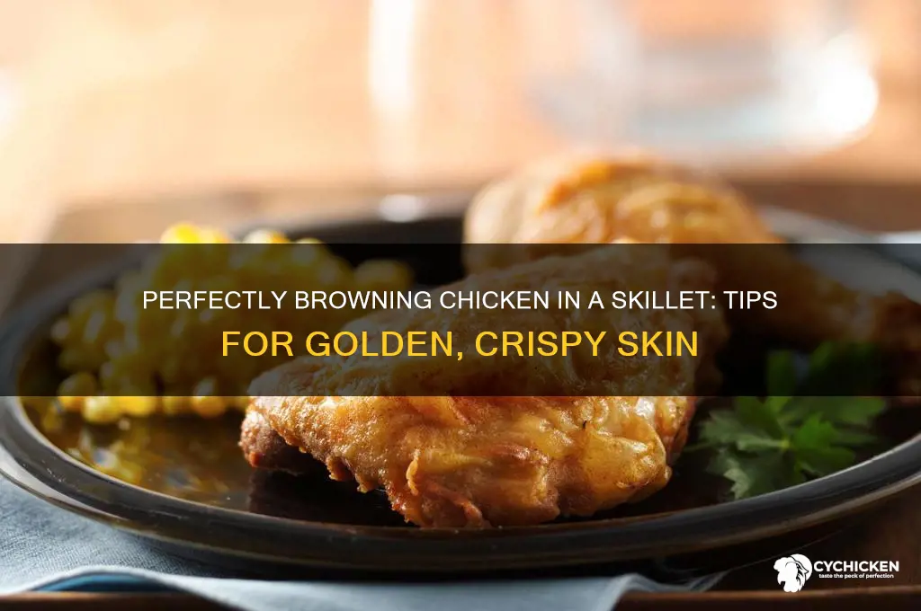 how do you brown chicken in a skillet