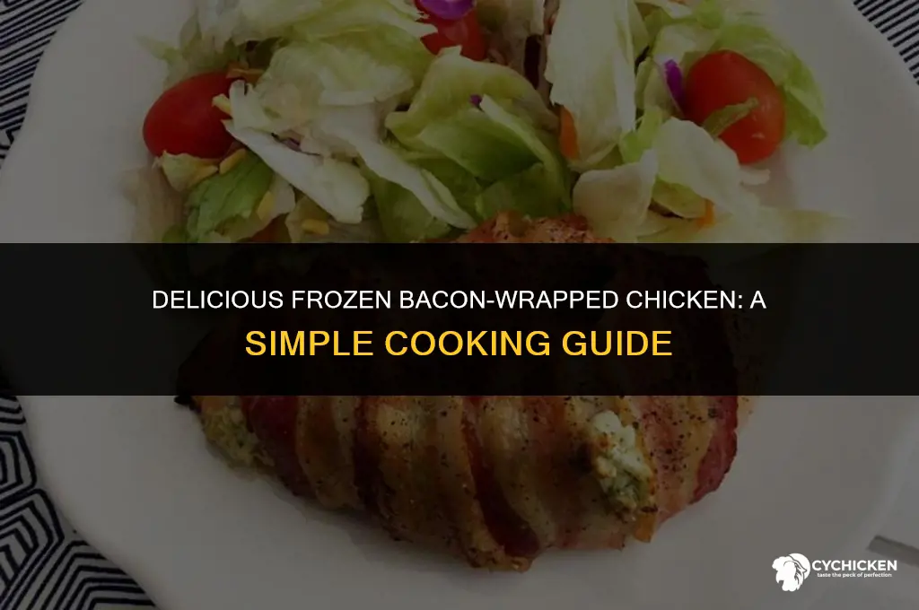 how do you cook frozen bacon wrapped chicken fillet