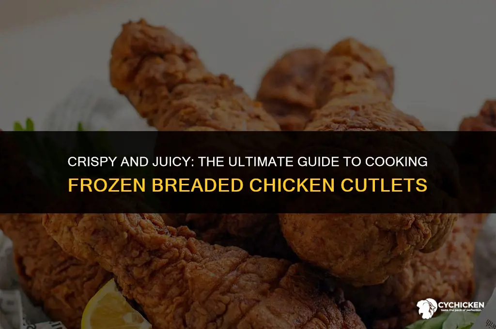 how do you cook frozen breaded chicken cutlets