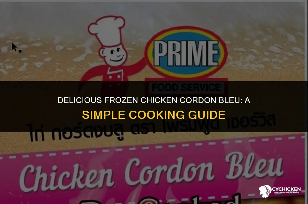 how do you cook frozen chicken cordon bleu